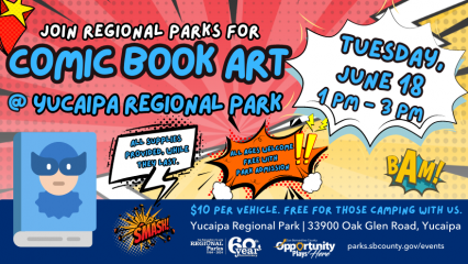 A cartoon comic book graphic advertising the comic book art event at Yucaipa Regional Park June 18.