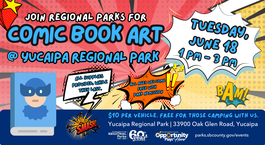 A cartoon comic book graphic advertising the comic book art event at Yucaipa Regional Park June 18.
