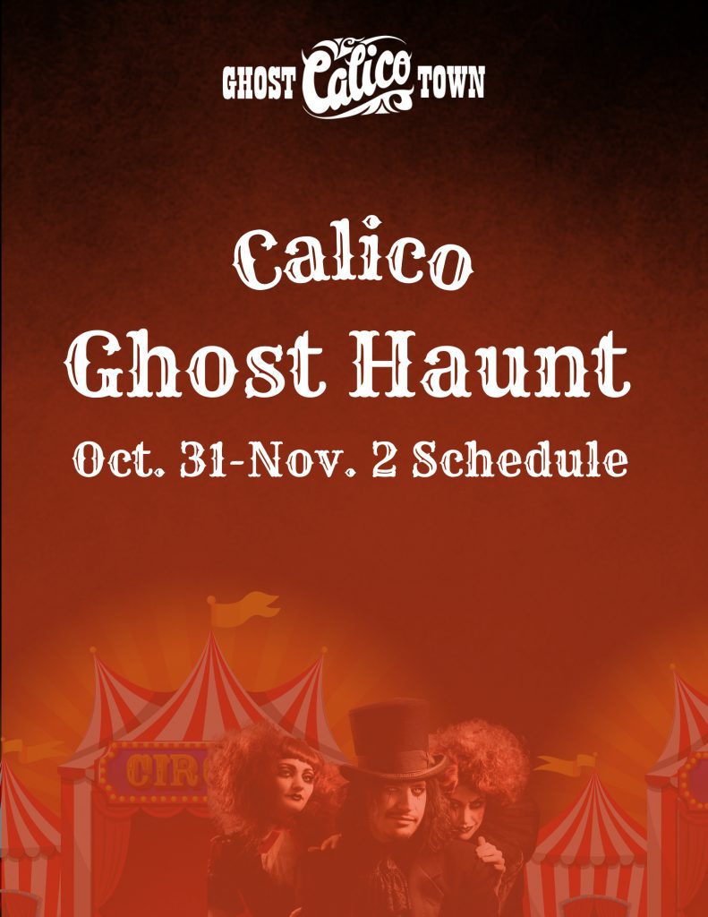 Circus tents with two women and one man dressed in circus costumes with the Calico Ghost Town logo and Calico Ghost Haunt, Oct. 31-Nov. 2 schedule words.