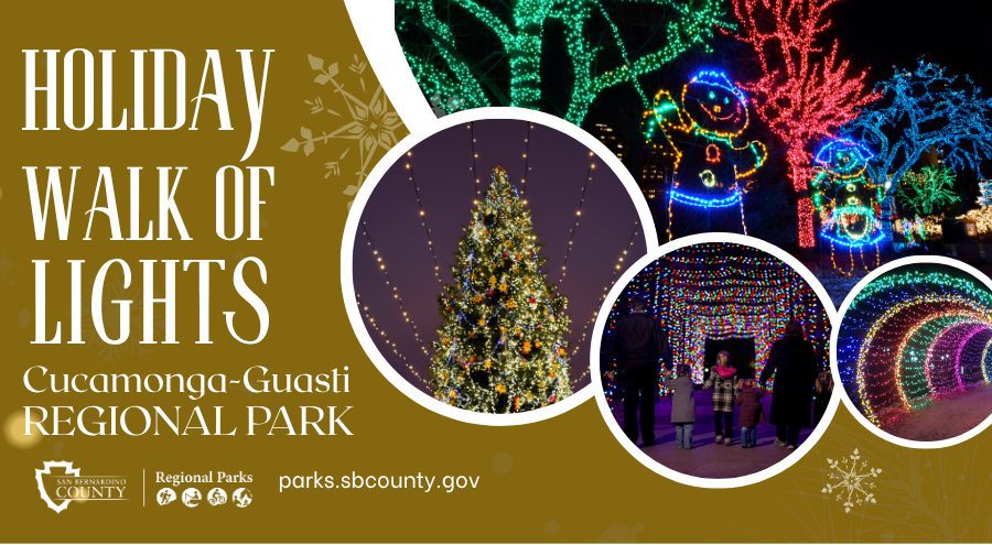 Large holiday light displays at night with people walking through a light tunnel. Holiday Walk of Lights Cucamonga-Guasti Regional Park with the San Bernardino Couty logo and website address, parks.sbcounty.gov.