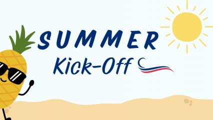 An illustration of a pineapple with arms and legs wearing sunglasses standing on sand waving with the sun above and text: Summer Kick-Off.