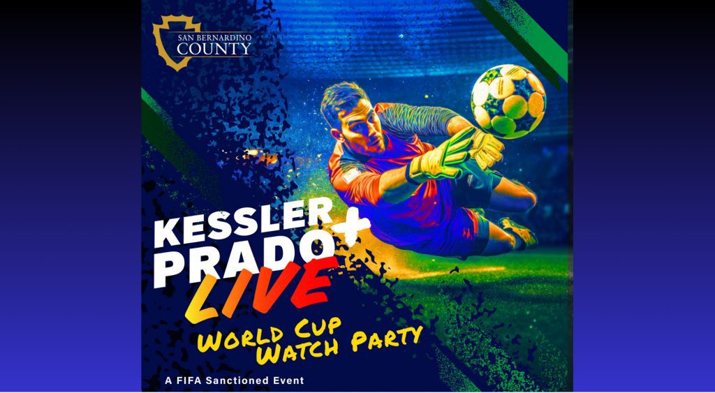 A male soccer goalie dives to touch a soccer ball in mid-air with text Kessler a plus sign and Prado Live World Cup Watch Party, A FIFA Sanctioned Event with the County logo.