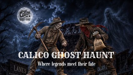 A ghostly 1880s silver miner holding a pickaxe facing an outlaw carrying a bag of silver. The nighttime Calico Ghost Town scene includes a full moon, storm clouds, bats and ghostly apparitions. Text: Calico Ghost Haunt, Where legends meet their fate.