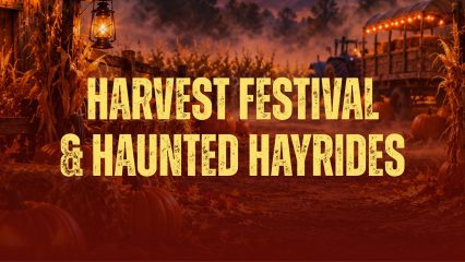 Pumpkin-themed scene features pumpkins, corn stalks, a tractor pulling a hay wagon, hay bundles and fall leaves with text: Harvest Festival & Haunted Hayrides.